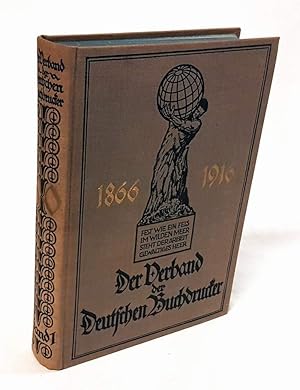 Bild des Verkufers fr Der Verband der Deutschen Buchdrucker. Fnfzig Jahre deutsche gewerkschaftliche Arbeit mit einer Vorgeschichte. Herausgegeben vom Vorstand des Verbandes der Deutschen Buchdrucker. Band 1 (mehr nicht erschienen). zum Verkauf von Antiquariat Dennis R. Plummer