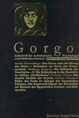 Bild des Verkufers fr Gorgo. Heft 25 / 1993. Zeitschrift fr archetypische Psychologie und bildhaftes Denken. zum Verkauf von Fundus-Online GbR Borkert Schwarz Zerfa