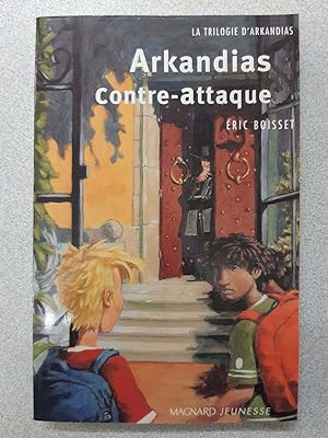 Imagen del vendedor de La Trilogie d'Arkandias Tome 2 : Arkandias contre-attaque a la venta por Dmons et Merveilles