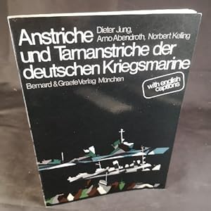 Immagine del venditore per Die Anstriche und Tarnanstriche der deutschen Kriegsmarine. Dt.-Engl. venduto da ANTIQUARIAT Franke BRUDDENBOOKS