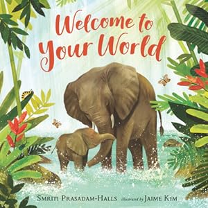 Seller image for Welcome to Your World (Board Book) for sale by BargainBookStores