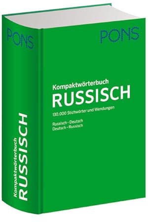 PONS Kompaktwörterbuch Russisch 130.000 Stichwörter und Wendungen. Russisch / Deutsch - Deutsch /...