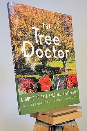 The Tree Doctor: A Guide to Tree Care and Maintenance
