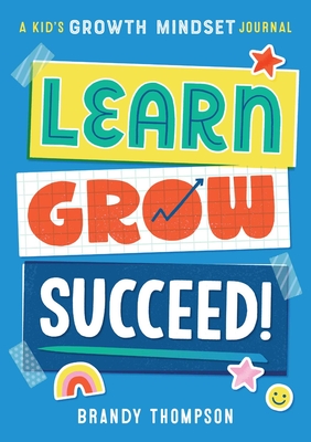 Imagen del vendedor de Learn, Grow, Succeed!: A Kids Growth Mindset Journal (Paperback or Softback) a la venta por BargainBookStores
