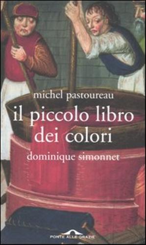 Seller image for Il piccolo libro dei colori. for sale by FIRENZELIBRI SRL