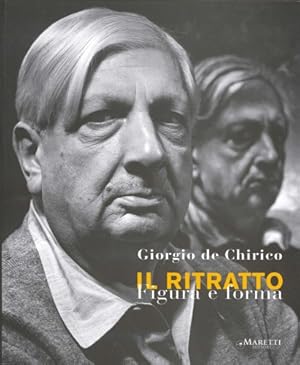 Imagen del vendedor de Giorgio De Chirico. Il Ritratto, Figura e Forma. Figure and Form. a la venta por FIRENZELIBRI SRL