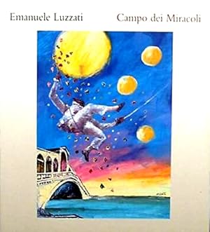 Image du vendeur pour Campo dei Miracoli. 6 Febbraio - 21 Marzo 1999 mis en vente par FIRENZELIBRI SRL