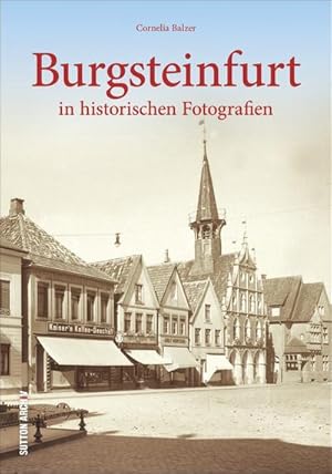 Imagen del vendedor de Burgsteinfurt in alten Fotografien a la venta por Wegmann1855