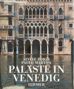 Bild des Verkufers fr Palste in Venedig. Alvise Zorzi. Aufn. von Paolo Marton. [bers. aus d. Ital.: Caroline Wagner u. Steffi Rttgen] zum Verkauf von nika-books, art & crafts GbR