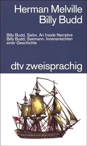 Billy Budd : Billy Budd, Seemann ; Innenansichten einer Geschichte ; [englisch-deutsch]. Übers. v...
