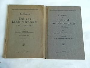 Leitfaden des Erd- und Landstraßenbaues, I. Teil: Erdbau/Teil II: Landstraßenbau. 2 Hefte