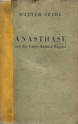 Imagen del vendedor de Anasthase und das Untier Richard Wagner, a la venta por nika-books, art & crafts GbR