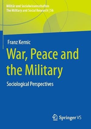 Seller image for War, Peace and the Military for sale by BuchWeltWeit Ludwig Meier e.K.
