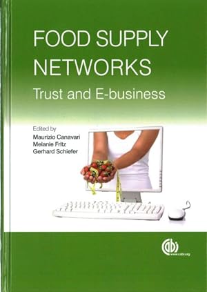 Immagine del venditore per Food Supply Networks : Trust and E-business venduto da GreatBookPricesUK