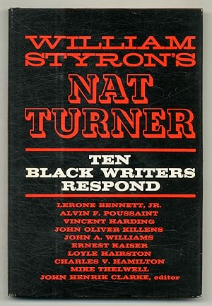 Seller image for William Styron's Nat Turner: Ten Black Writers Respond for sale by Between the Covers-Rare Books, Inc. ABAA