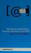 Seller image for Manual de urbanidad y buenas maneras en la Red. for sale by AG Library