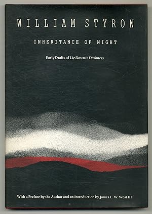 Seller image for Inheritance of Night: Early Drafts of Lie Down in Darkness for sale by Between the Covers-Rare Books, Inc. ABAA