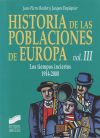 Bild des Verkufers fr Historia de las poblaciones de Europa. Volumen III: Los tiempos inciertos 1914-2000 zum Verkauf von AG Library