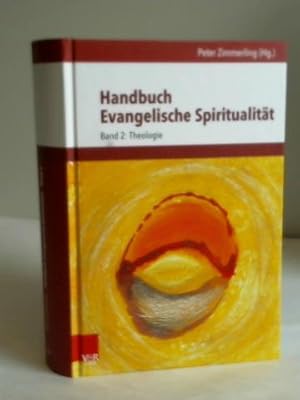 Seller image for Handbuch Evangelische Spiritualitt, Band 2: Theologie for sale by Celler Versandantiquariat