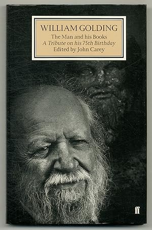 Seller image for William Golding: The Man and His Books. A Tribute on His 75th Birthday for sale by Between the Covers-Rare Books, Inc. ABAA
