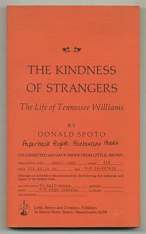 Bild des Verkufers fr The Kindness of Strangers: The Life of Tennessee Williams zum Verkauf von Between the Covers-Rare Books, Inc. ABAA