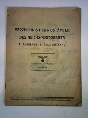 Verzeichnis der Postämter des Reichspostgebietes mit Angabe der Postleitzahl. Ausgegeben Berlin i...