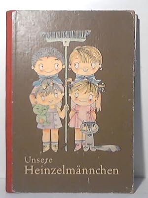 Seller image for Unsere Heinzelmnnchen for sale by Celler Versandantiquariat