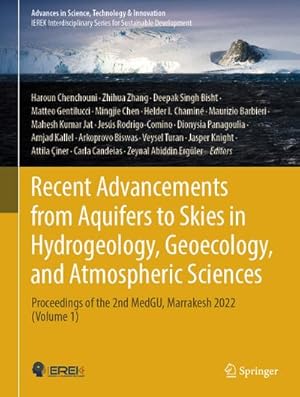 Imagen del vendedor de Recent Advancements from Aquifers to Skies in Hydrogeology, Geoecology, and Atmospheric Sciences : Proceedings of the 2nd MedGU, Marrakesh 2022 (Volume 1) a la venta por AHA-BUCH GmbH