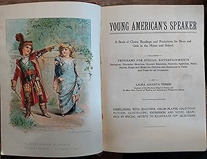 Seller image for Young Americans Speaker :A Book of Choice Readings and Recitations for Boys and Girls in the Home and School for sale by The Book House, Inc.  - St. Louis