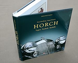 Bild des Verkufers fr Horch. Typen - Technik - Modelle. 2. berarb. Aufl. zum Verkauf von Antiquariat Hubertus von Somogyi-Erddy