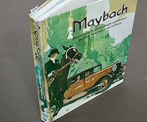 Imagen del vendedor de Maybach. Die Geschichte der Maybach Automobile. 2. erw. Aufl. a la venta por Antiquariat Hubertus von Somogyi-Erddy