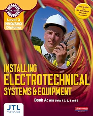 Imagen del vendedor de Level 3 NVQ/SVQ Diploma Installing Electrotechnical Systems and Equipment Candidate Handbook A a la venta por moluna