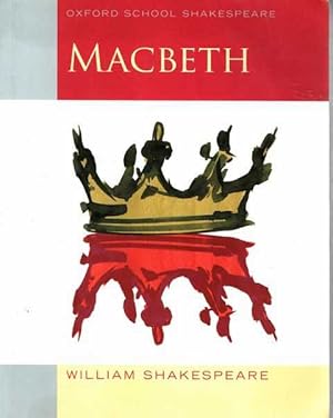 Macbeth [Oxford School Shakespeare]