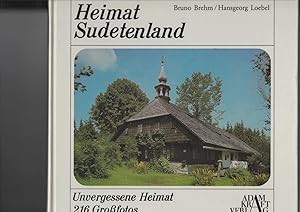 Seller image for Heimat Sudetenland : Unvergessene Heimat. Bildband mit 216 Grofotos in Schwarzwei. Mit Zeichnungen von Ehm und Heinz Georg Podehl. "Unvergessene Heimat", Band 9. for sale by Antiquariat Frank Dahms