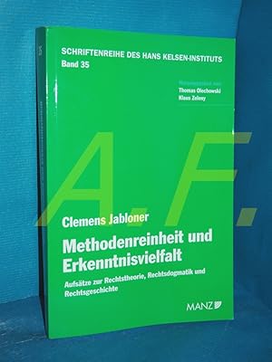 Seller image for Methodenreinheit und Erkenntnisvielfalt : Aufstze zur Rechtstheorie, Rechtsdogmatik und Rechtsgeschichte / MIT WIDMUNG von Clemens Jabloner (Hans-Kelsen-Institut: Schriftenreihe des Hans-Kelsen-Instituts Band 35) for sale by Antiquarische Fundgrube e.U.