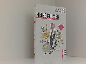 Seller image for Meine Blumen Florian Claus ; Manuela Menon for sale by Book Broker
