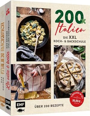 200 x Italien - Die XXL Koch- und Backschule : Doppelt gut - 2 Bücher im Set: Über 200 Rezepte un...