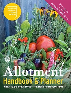 Bild des Verkufers fr RHS Allotment Handbook & Planner: What to do when to get the most from your plot zum Verkauf von WeBuyBooks