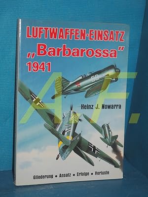 Bild des Verkufers fr Luftwaffeneinsatz "Barbarossa" : Russland 1941 zum Verkauf von Antiquarische Fundgrube e.U.