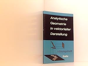 Seller image for Analytische Geometrie in vektorieller Darstellung, Lsungsheft for sale by Book Broker