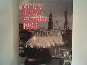 Imagen del vendedor de Khlers Flottenkalender 1998: Das deutsche Jahrbuch der Seefahrt seit 1901 a la venta por ANTIQUARIAT FRDEBUCH Inh.Michael Simon