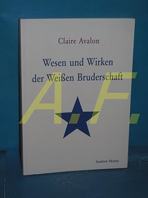 Immagine del venditore per Wesen und Wirken der Weien Bruderschaft. venduto da Antiquarische Fundgrube e.U.