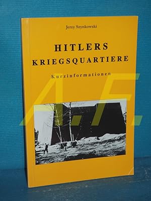 Bild des Verkufers fr Hitlers Kriegsquartiere Kurzinformationen zum Verkauf von Antiquarische Fundgrube e.U.