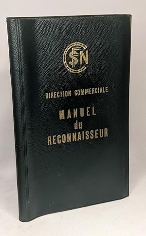 Manuel du reconnaisseur - direction commerciale - SNCF - 1961 - fascicules 1 à 3 + Index