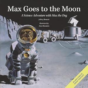 Seller image for Max Goes to the Moon: A Science Adventure with Max the Dog (Hardback or Cased Book) for sale by BargainBookStores