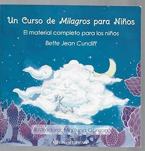 Bild des Verkufers fr CURSO DE MILAGROS PARA NIOS - UN. EL MATERIAL COMPLETO PARA LOS NIOS zum Verkauf von Desvn del Libro / Desvan del Libro, SL