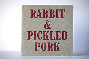 Bild des Verkufers fr Rabbit & Pickled Pork zum Verkauf von Hudston Books