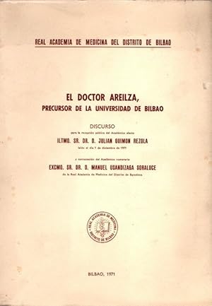 Imagen del vendedor de El Doctor Areilza, precursor de la Universidad de Bilbao . a la venta por Librera Astarloa