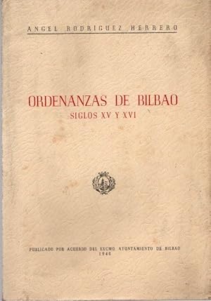 Imagen del vendedor de Ordenanzas de Bilbao. Siglos XV y XVI . a la venta por Librera Astarloa