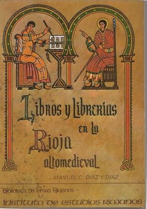 Bild des Verkufers fr Libros y libreras en La Rioja altomedieval . zum Verkauf von Librera Astarloa